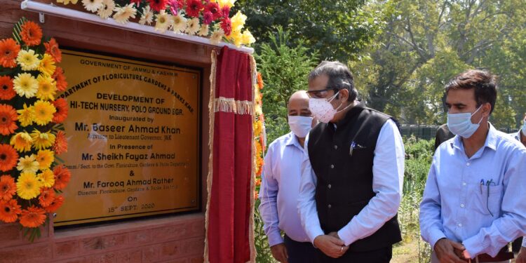 Advisor Baseer Khan inaugurates Hi-Tech Nursery in Srinagar