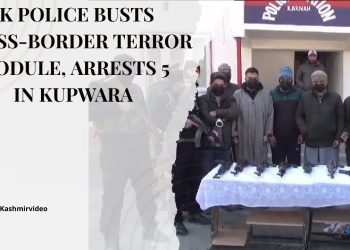 ‘J-K Police Busts Cross-border Terror Module, Arrests 5 in Kupwara’
